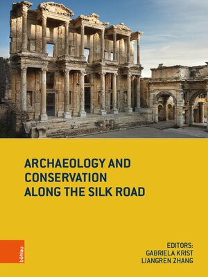 cover image of Archaeology and Conservation along the Silk Road